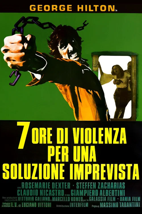 Sette ore di violenza per una soluzione imprevista постер