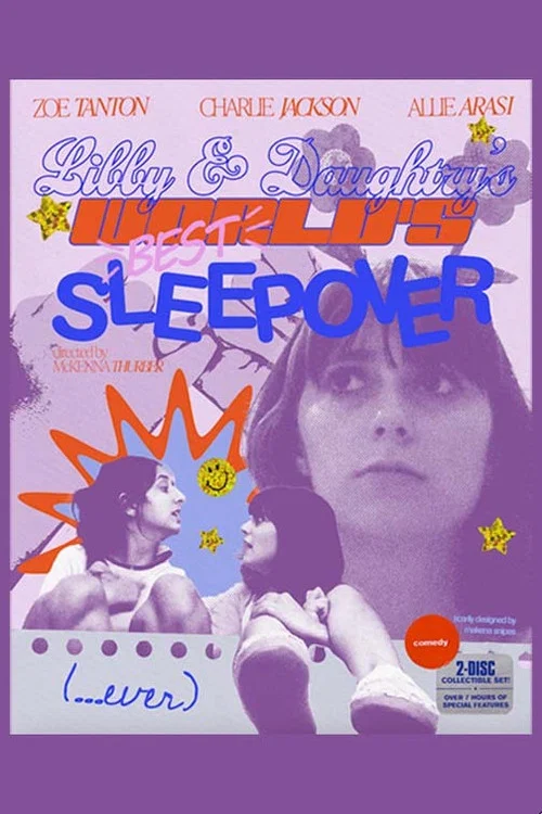 Libby and Daughtry's World's Best Sleepover Ever постер