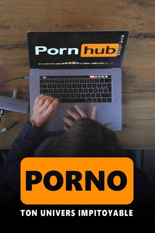 Porno, ton univers impitoyable постер