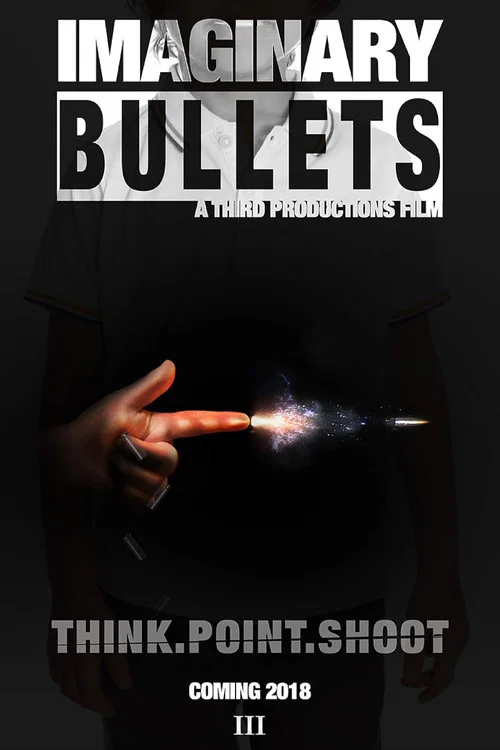 Imaginary Bullets постер