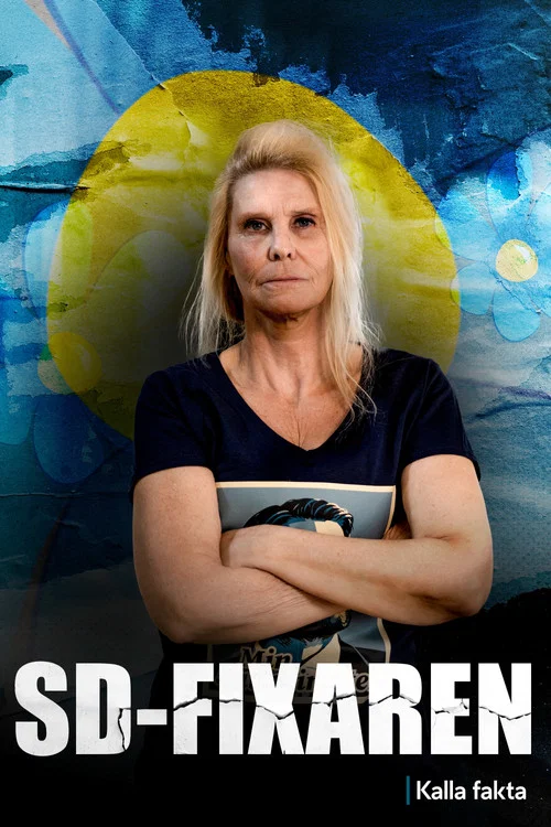 Kalla fakta: SD-fixaren постер