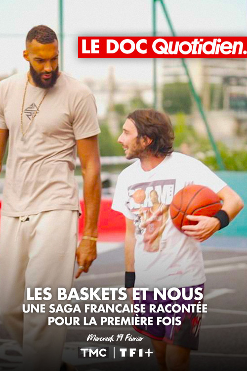 Le doc Quotidien - Les baskets et nous постер