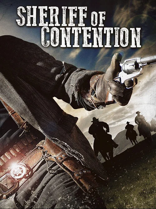 Sheriff of Contention постер