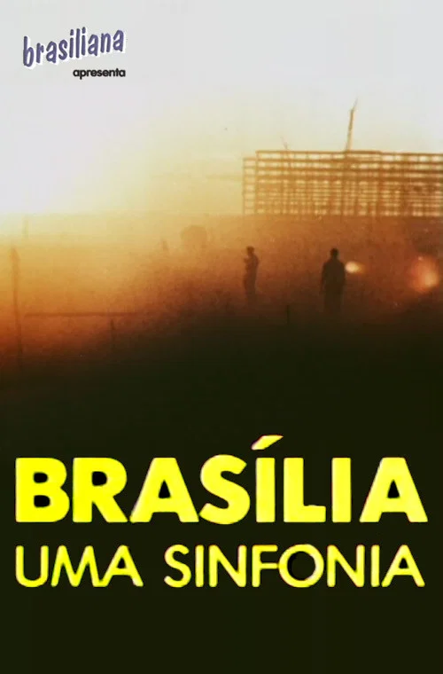 Brasília, Uma Sinfonia постер