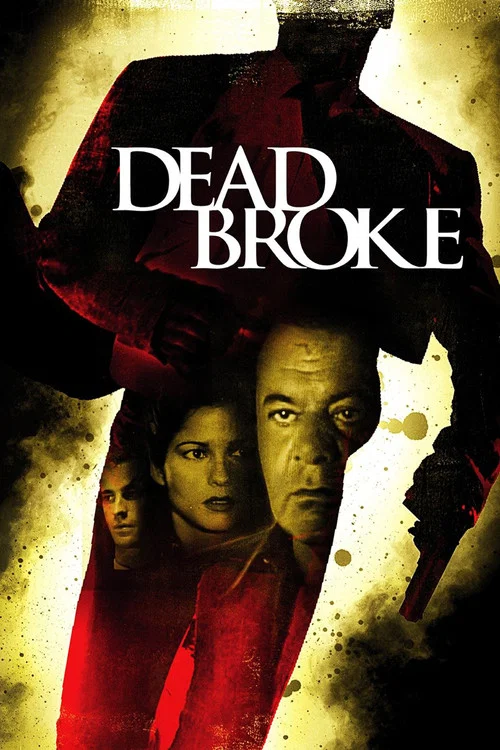 Dead Broke постер