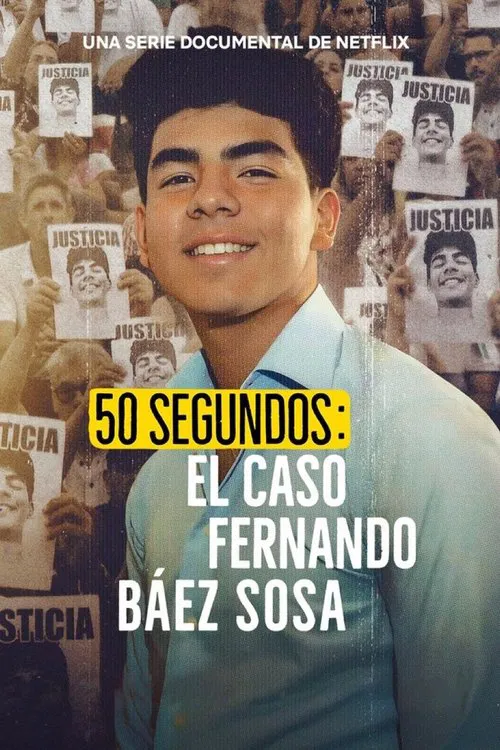 50 segundos: El caso Fernando Báez Sosa постер