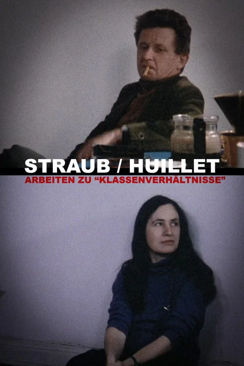 Straub/Huillet: Arbeiten zu "Klassenverhältnisse" постер