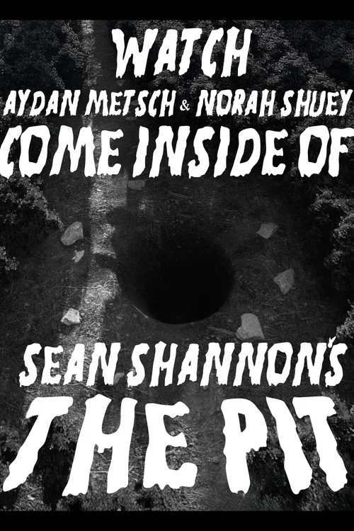 Sean Shannon's THE PIT постер