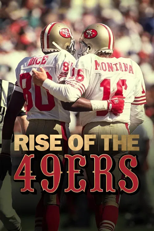 Rise of the 49ers постер