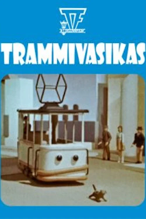 Trammivasikas постер
