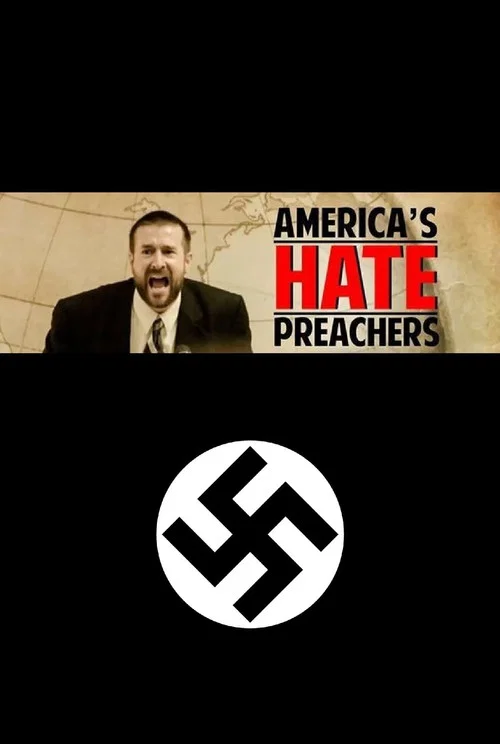 America's Hate Preachers постер