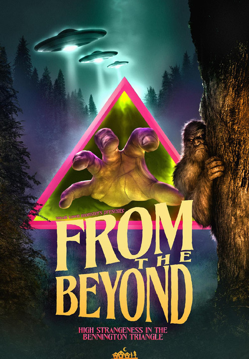 From the Beyond: High Strangeness in the Bennington Triangle постер