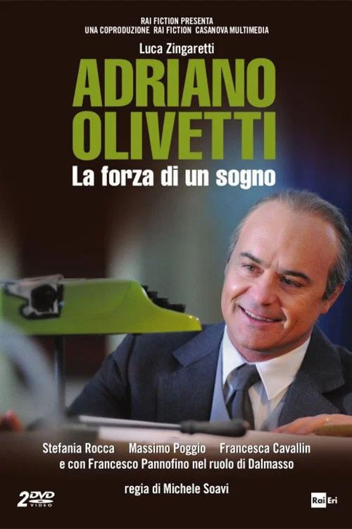 Adriano Olivetti - La forza di un sogno постер