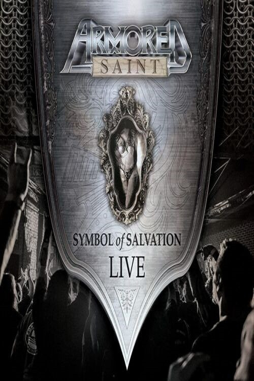 Armored Saint Symbol of Salvation Live in 2018 постер