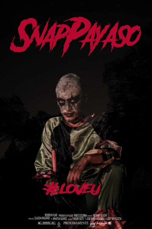 Snap Payaso - #LoveU постер