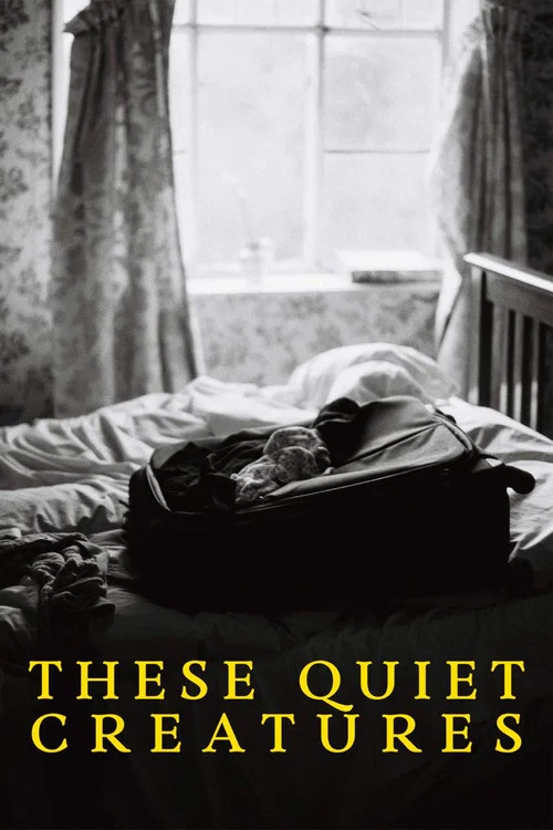 These Quiet Creatures постер