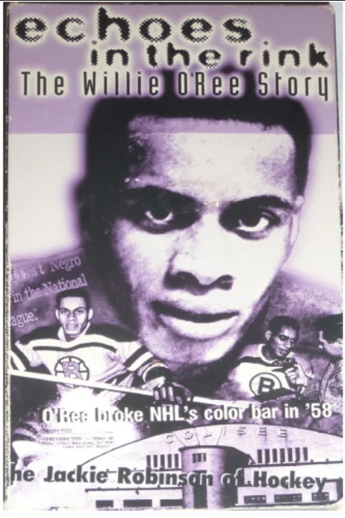 Echoes in the Rink: The Willie O'Ree Story постер