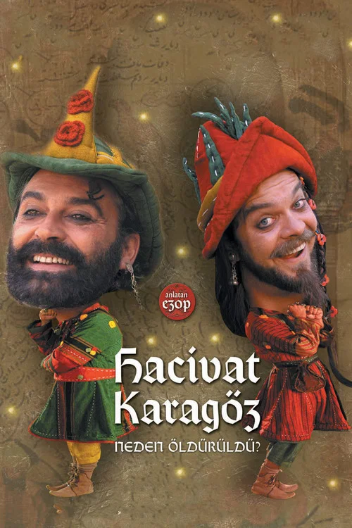 Hacivat Karagöz Neden Öldürüldü? постер