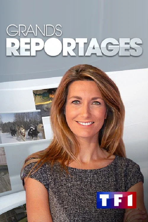 Grands Reportages постер