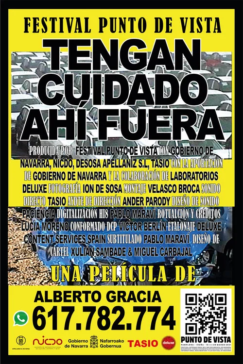 Tengan cuidado ahí fuera постер