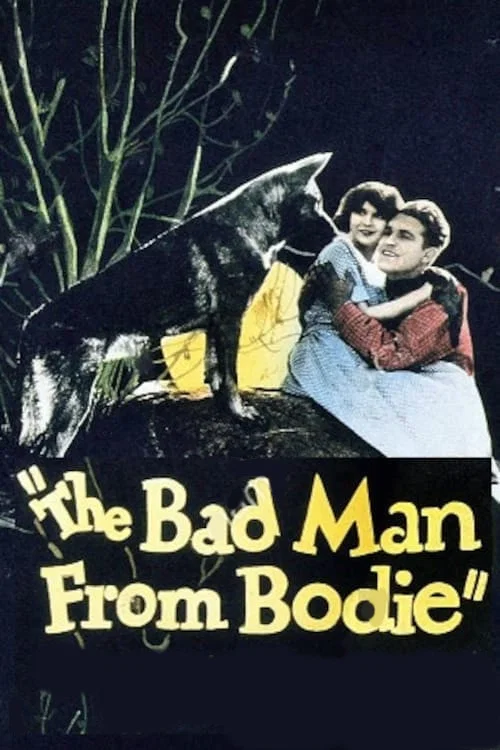 Bad Man from Bodie постер