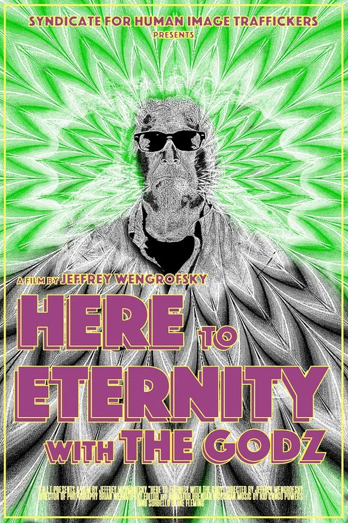 Here to Eternity with The Godz постер