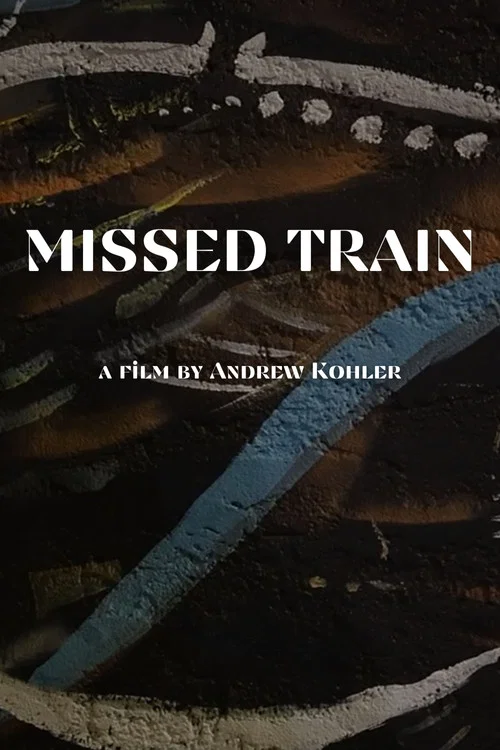 MISSED TRAIN постер