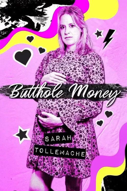 Sarah Tollemache: Butthole Money постер