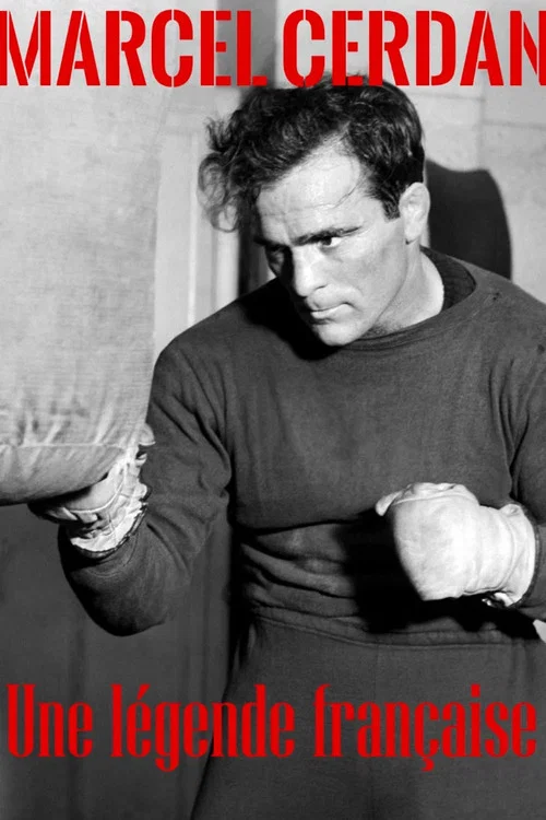 Marcel Cerdan, une légende française постер