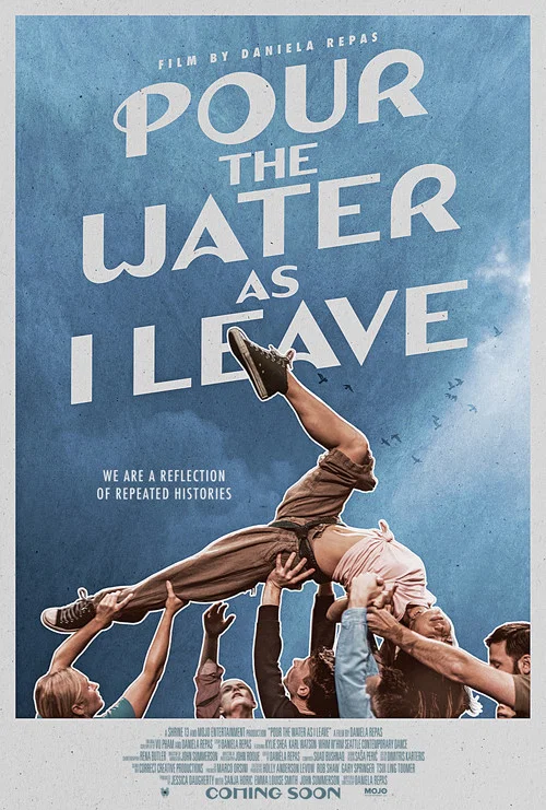 Pour the Water as I Leave постер
