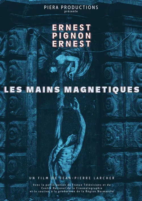 Les Mains magnétiques, Ernest Pignon-Ernest постер