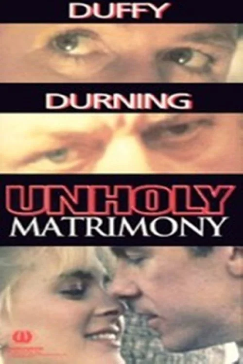 Unholy Matrimony постер