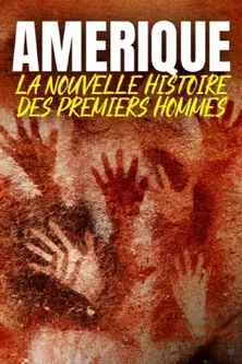 Amérique, la nouvelle histoire des premiers hommes постер