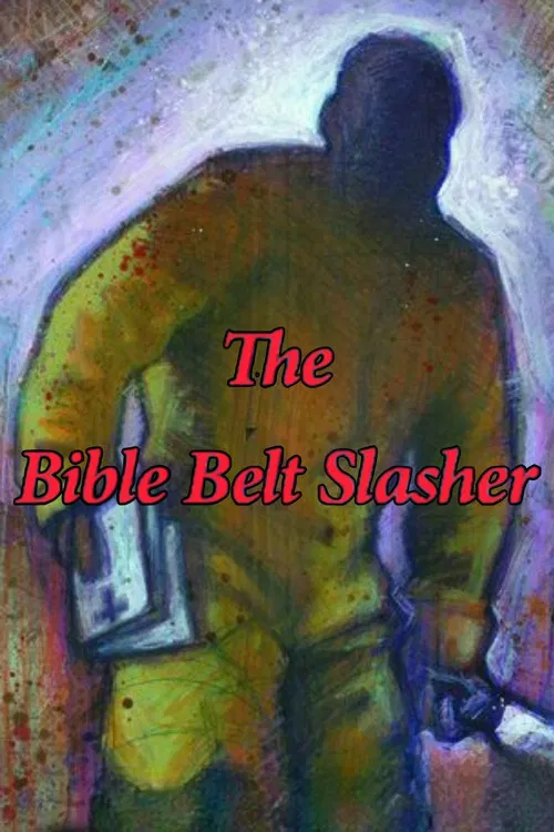 The Bible Belt Slasher постер