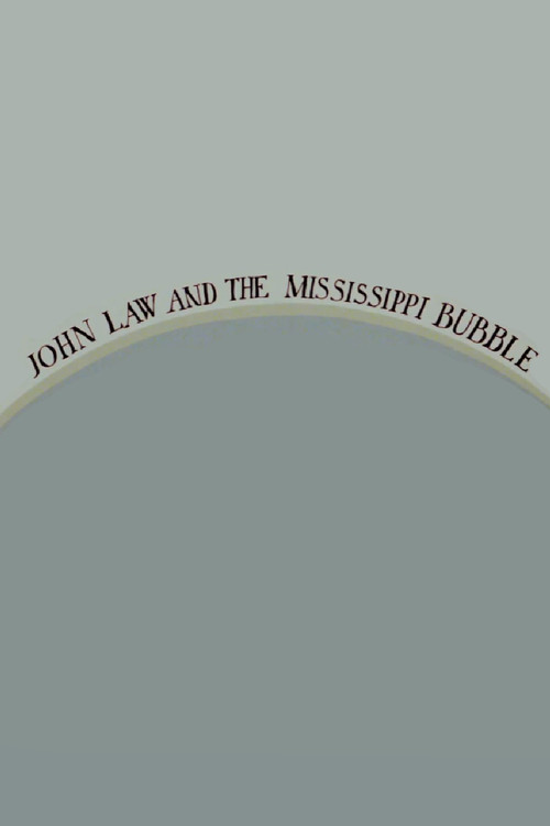John Law and the Mississippi Bubble постер