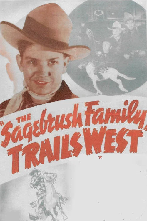 The Sagebrush Family Trails West постер