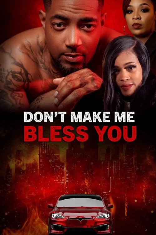 Don't Make Me Bless You постер