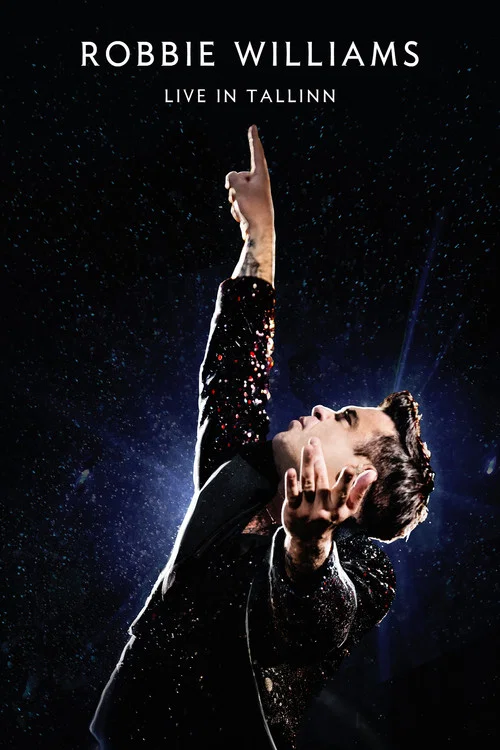 Robbie Williams: Live In Tallinn постер