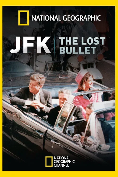 JFK: The Lost Bullet постер