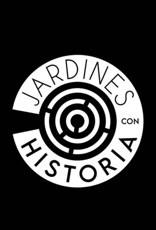 Jardines con historia постер