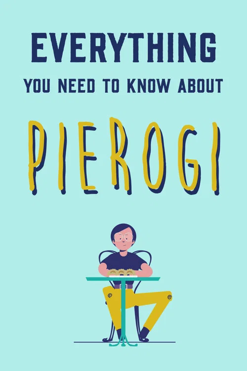 Everything You Need to Know About Pierogi постер