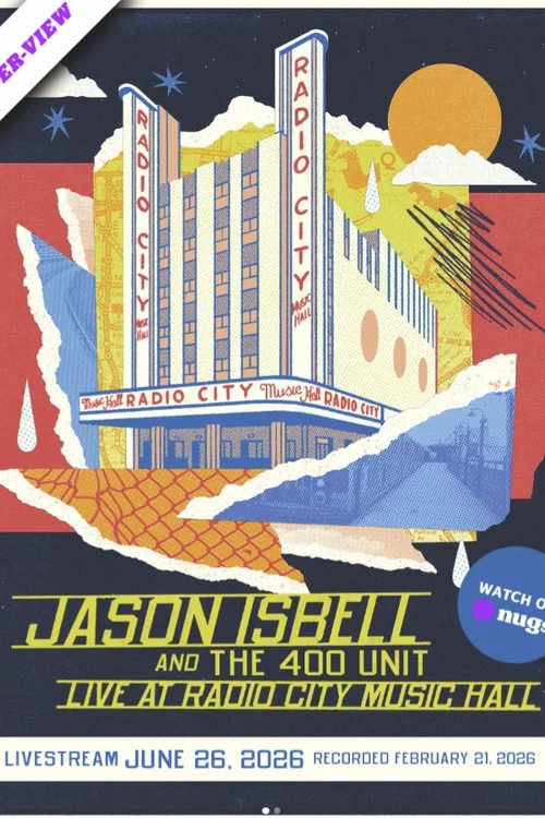 Jason Isbell and the 400 Unit: Live at Radio City Music Hall постер
