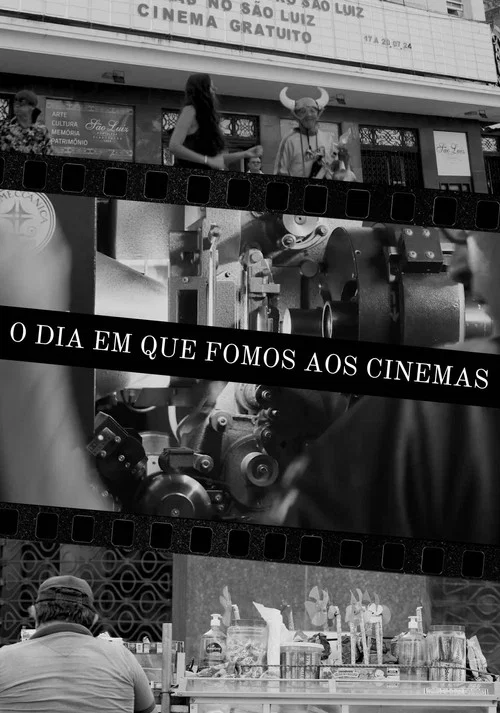 O dia em que fomos aos cinemas постер
