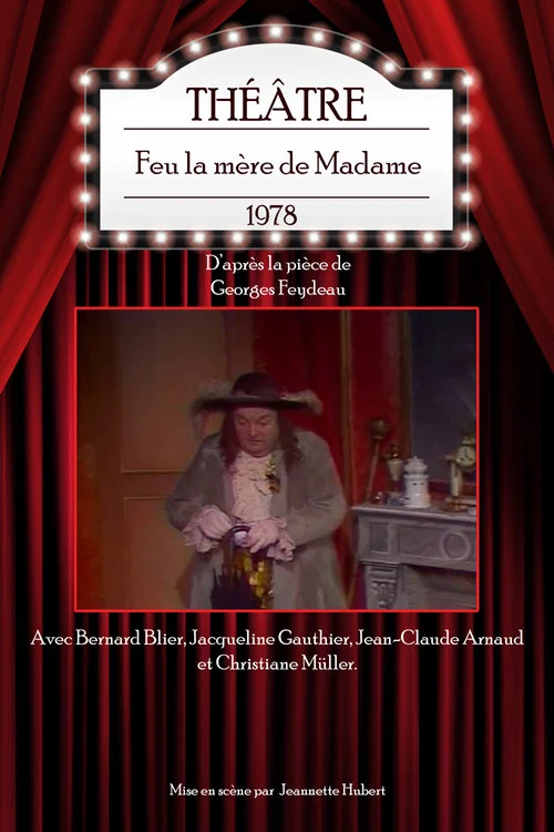 Feu la mère de Madame постер