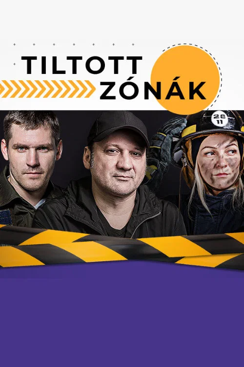 Tiltott Zónák постер