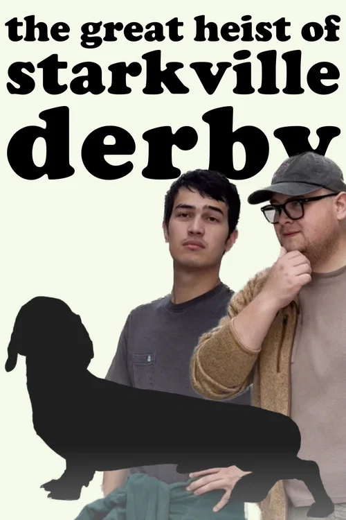 The Great Heist of Starkville Derby постер