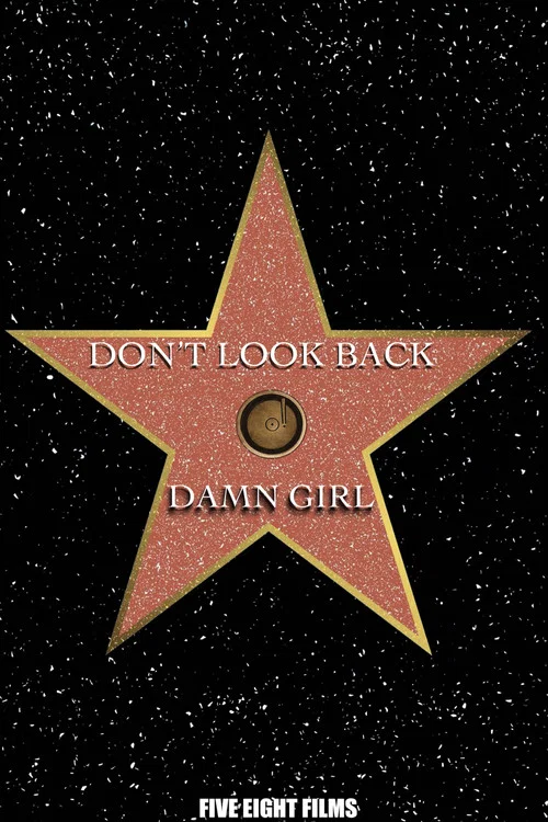 Don't Look Back: Damn Girl постер