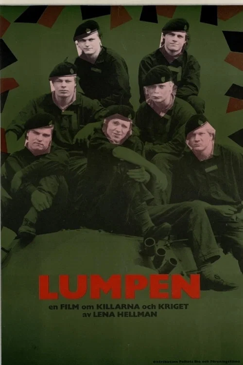Lumpen: En film om killarna och kriget постер