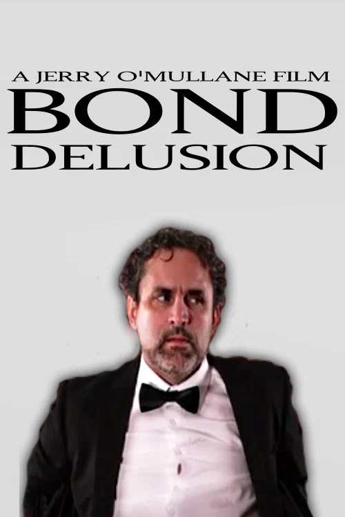 Bond Delusion постер