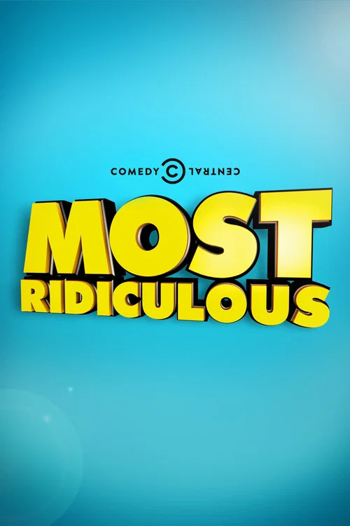 Most Ridiculous постер